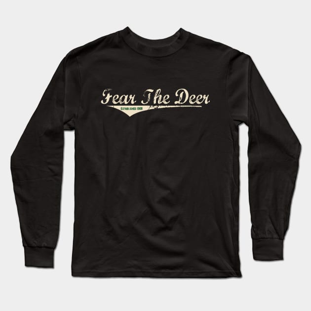 Fear the Deer Long Sleeve T-Shirt by wifecta